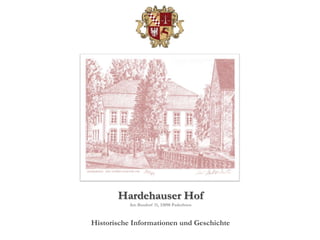 1
Hardehauser Hof
Am Busdorf 11, 33098 Paderborn
Historische Informationen und Geschichte
 