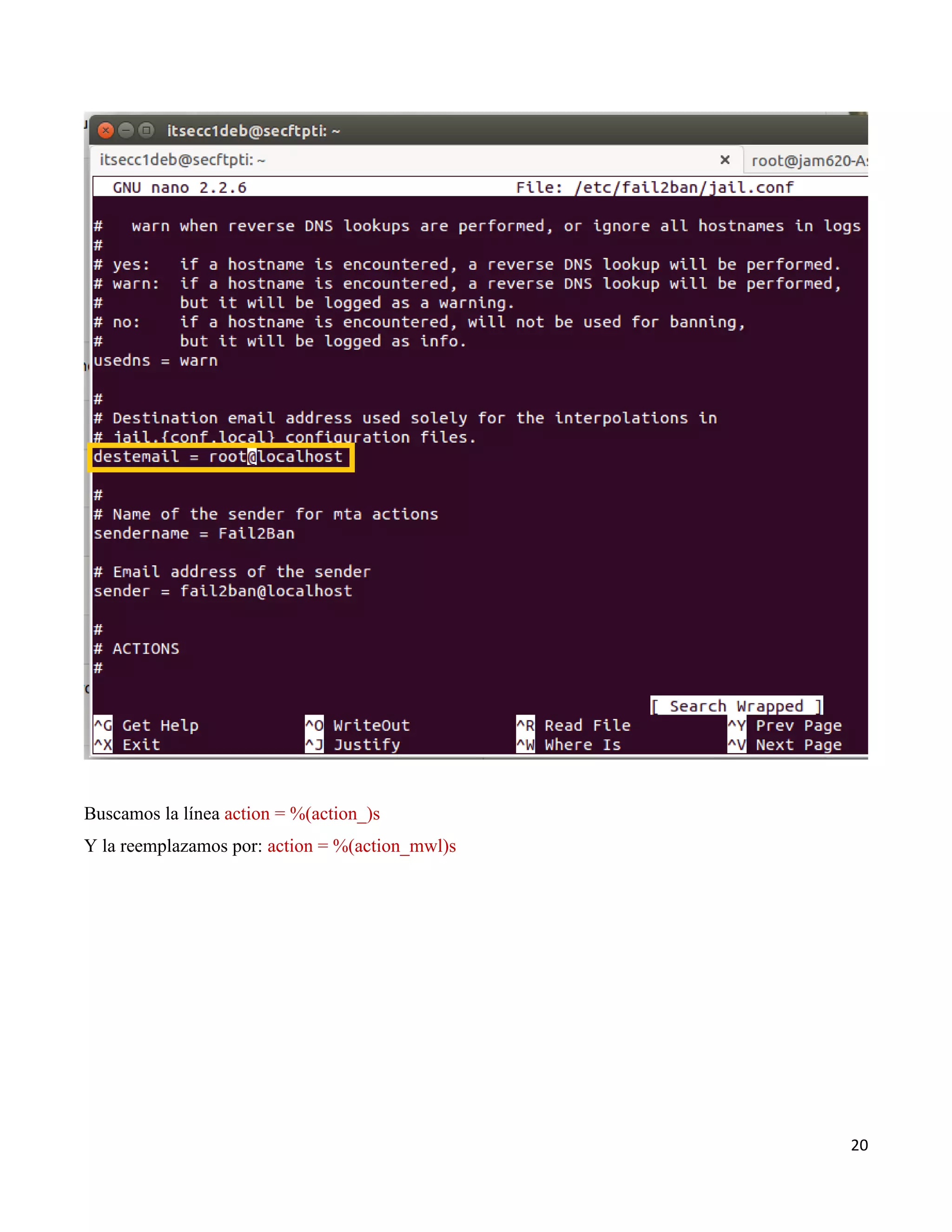 20
Buscamos la línea action = %(action_)s
Y la reemplazamos por: action = %(action_mwl)s
 