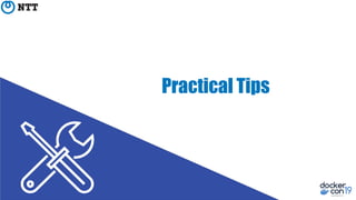 Practical Tips
 