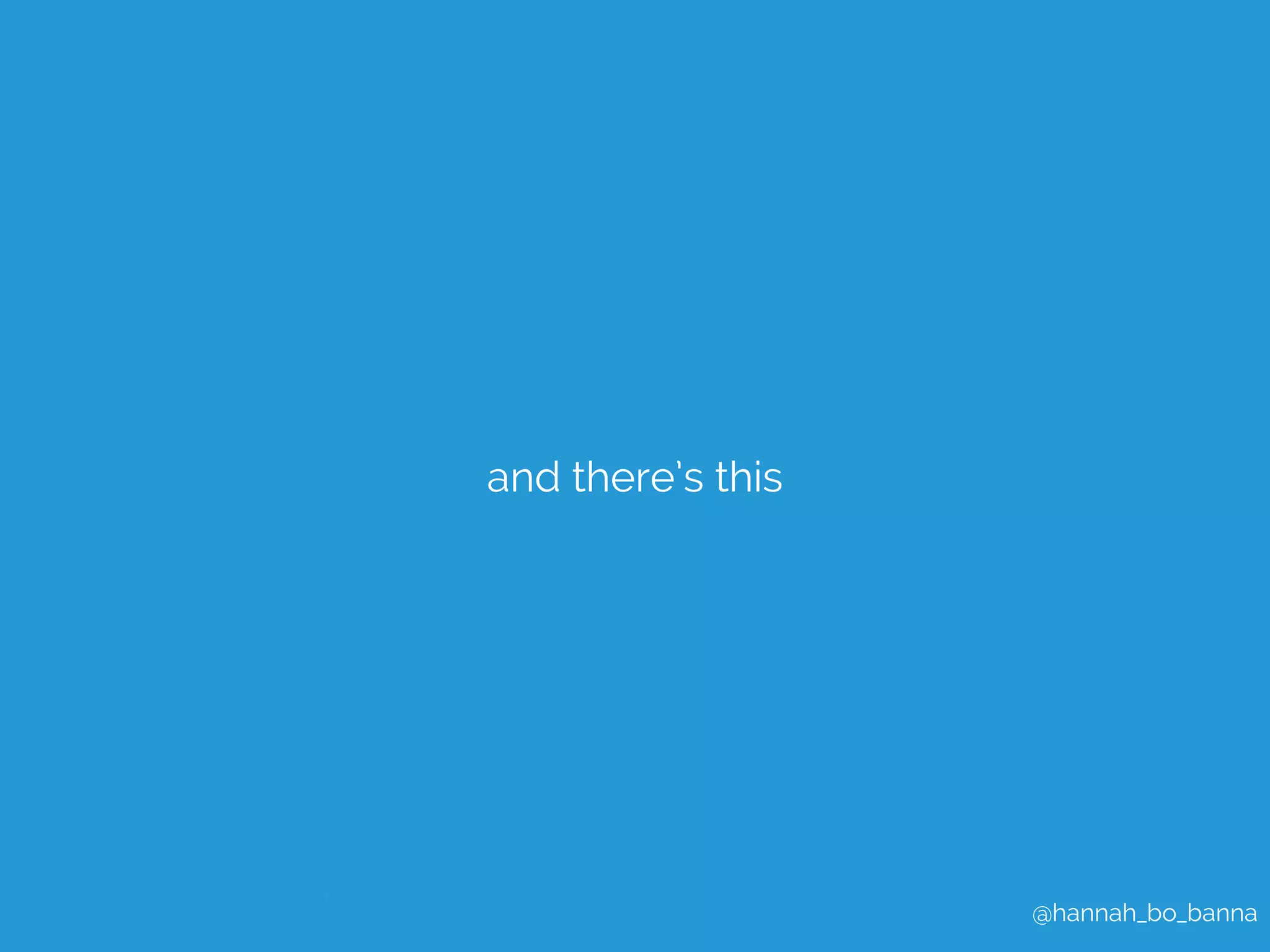 @hannah_bo_banna 
and there’s this 
 