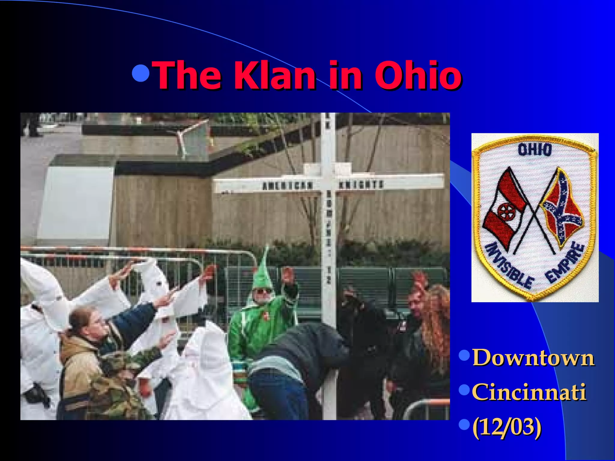 Downtown  Cincinnati  (12/03) The Klan in Ohio 
