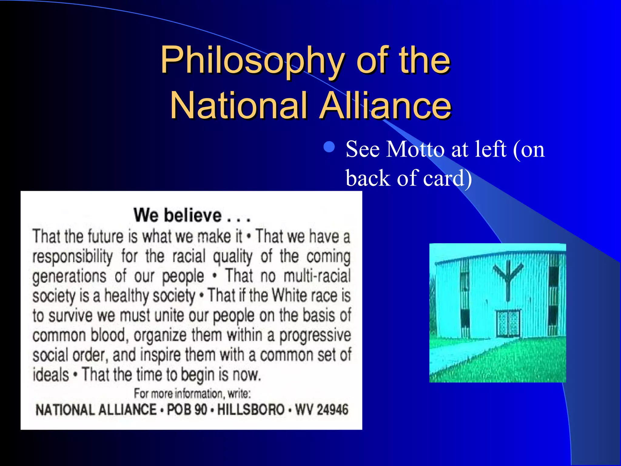 Philosophy of the  National Alliance See Motto at left (on back of card) 