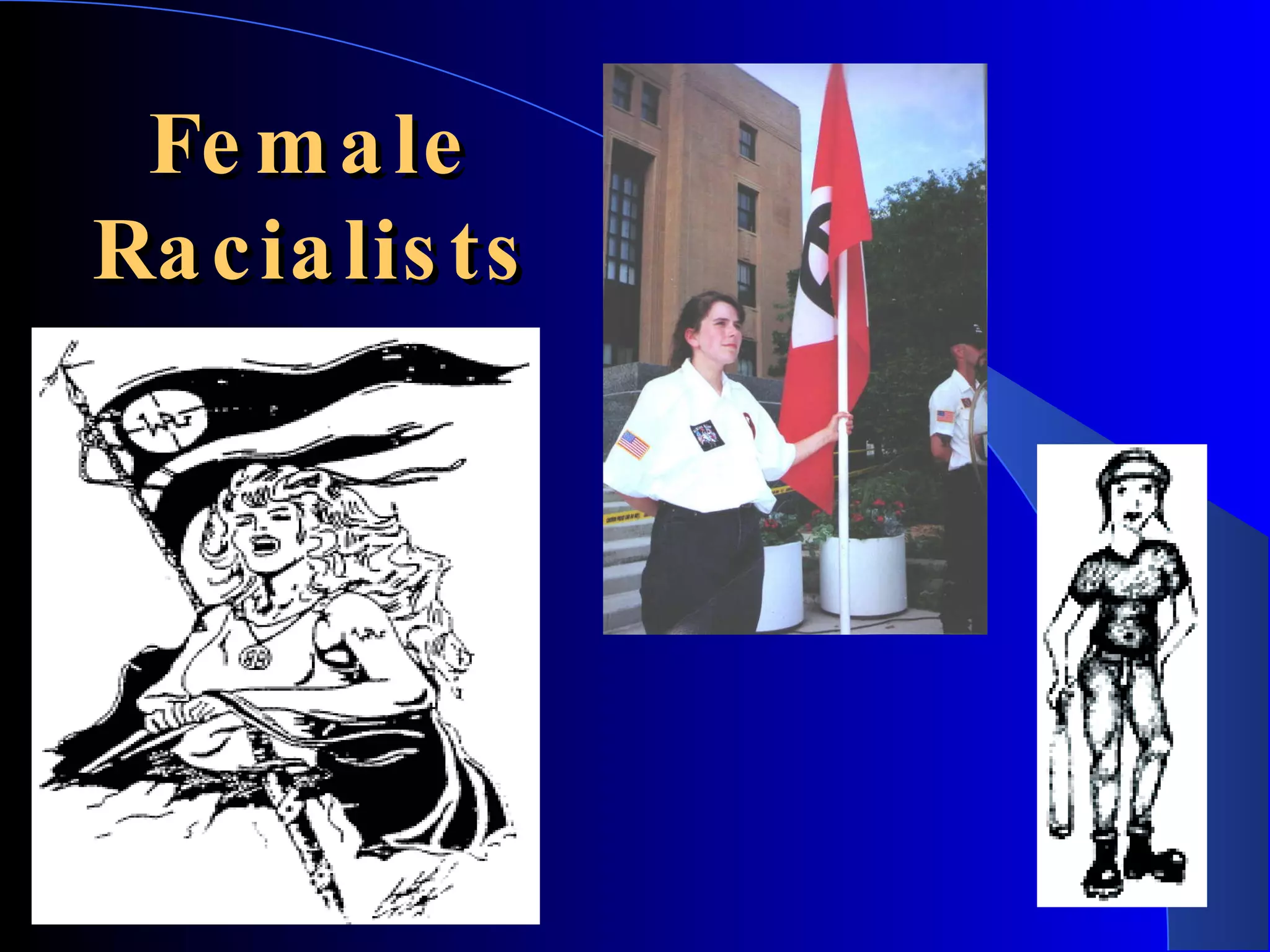 Female Racialists 