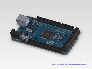 grabcad.com/library/arduino-mega-2560--1
 