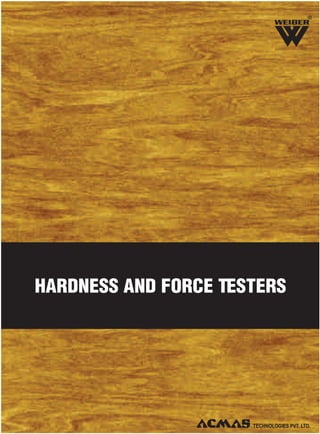 R

HARDNESS AND FORCE TESTERS

 