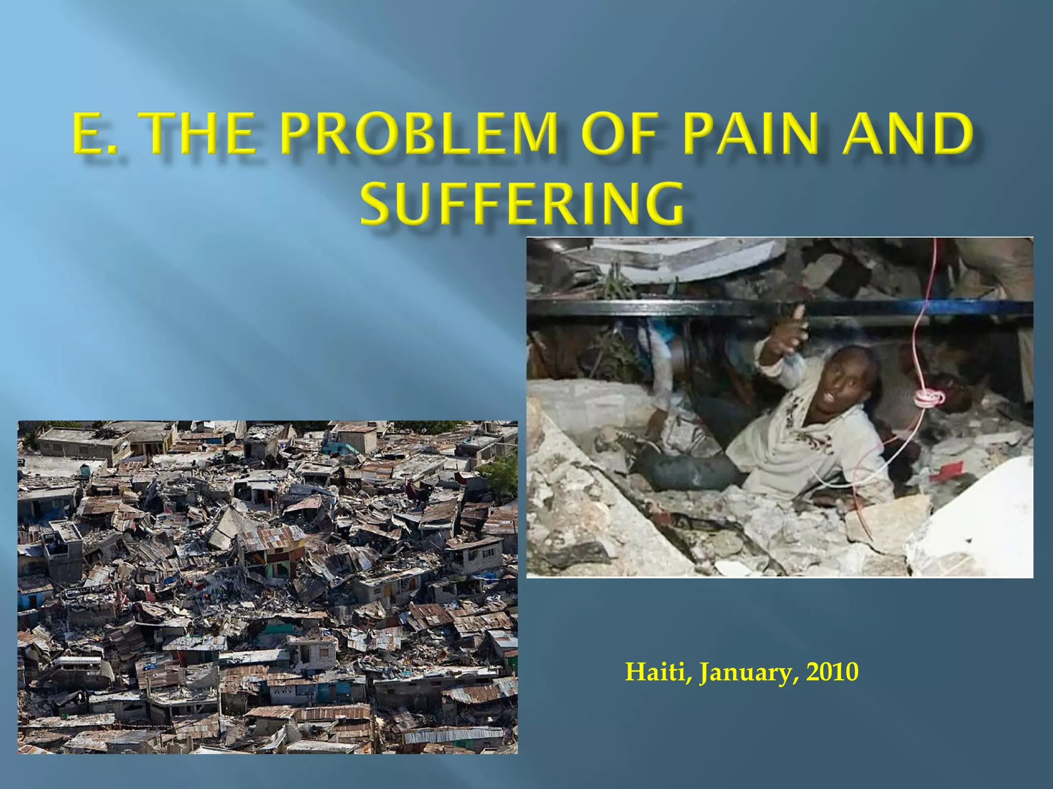 Haiti, January, 2010
 