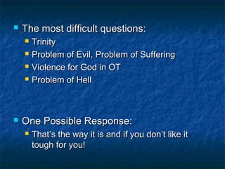 Answering the Hard Questions: A Power Point | PPT