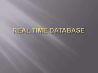 Real time database 