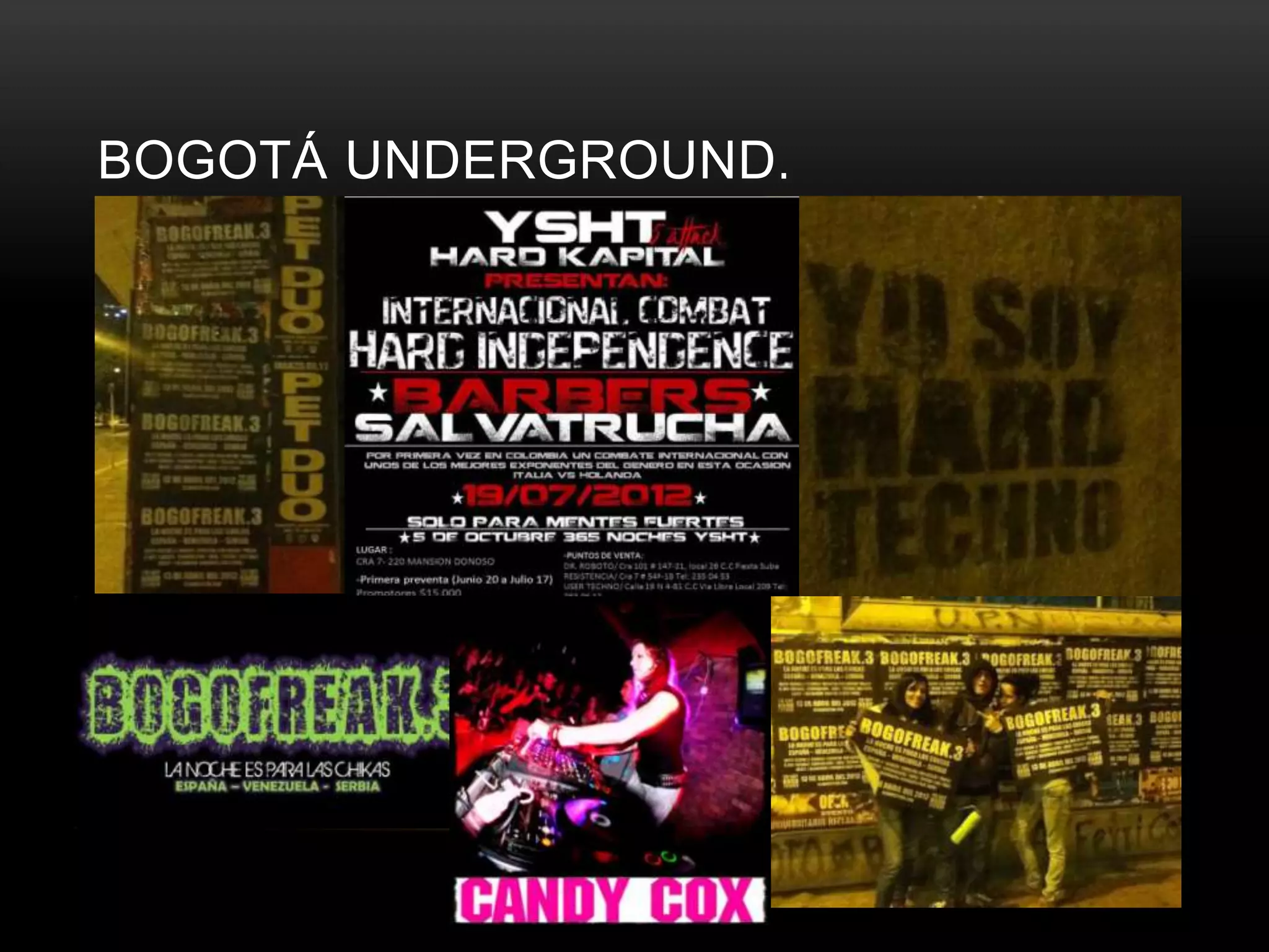 BOGOTÁ UNDERGROUND.
 