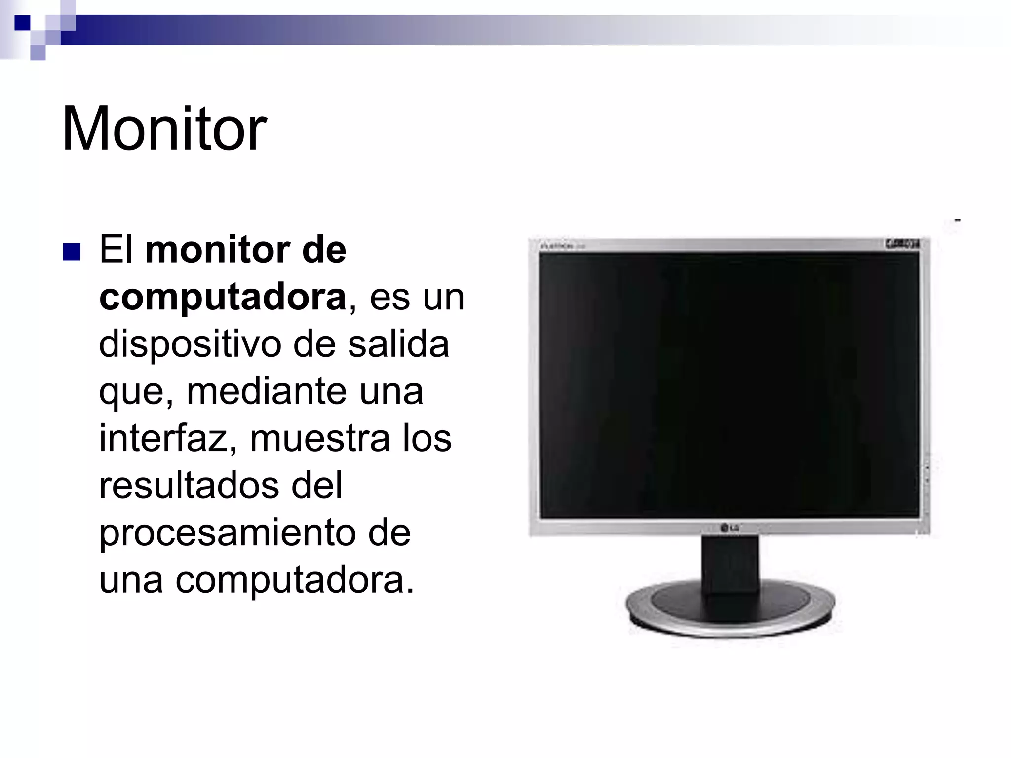 FuncionesDefiniciónHardware corresponde a todas las partes tangibles de una computadora.