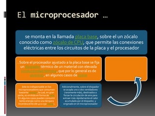 El microprocesador…