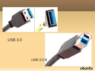 USB 3.0




          USB 3.0 B
 