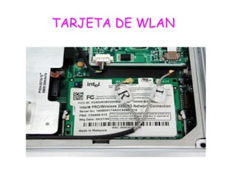 TARJETA DE WLAN
 