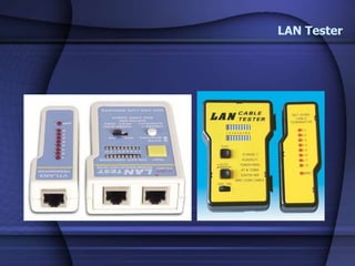 LAN Tester
 
