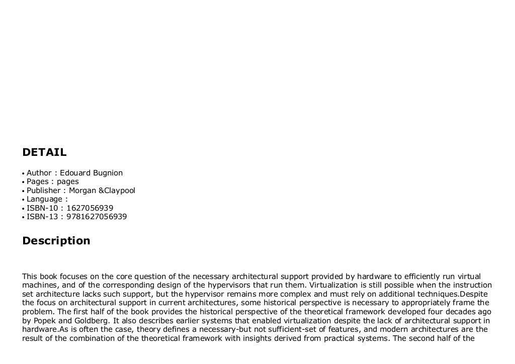 Hardware and Software Support for Virtualization by Edouard Bugnion Hardware and Software Support for Virtualization by Edouard Bugnion