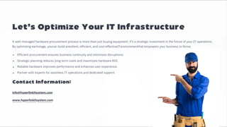 Hardware Procurement Process in IT Companies | Complete Lifecycle Guide ...