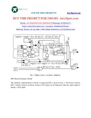 ONLINE IEEE PROJECTS IeeeXpert.com
BUY THIS PROJECT FOR 2000 RS –IeeeXpert.com
Mobile: +91-9566492473/+91-9042092473| What...