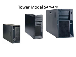 Tower Model Servers
 