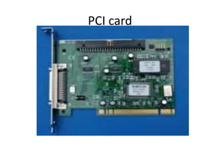 PCI card
 
