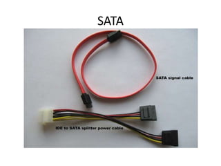 SATA
 