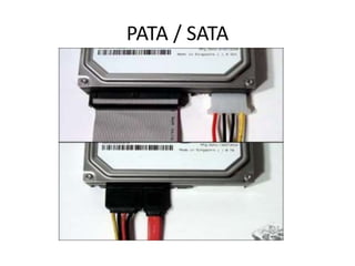 PATA / SATA
 