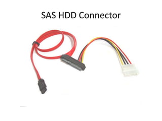 SAS HDD Connector
 