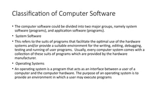 Comprehensive Overview of Computer Hardware, Software, and Operating ...