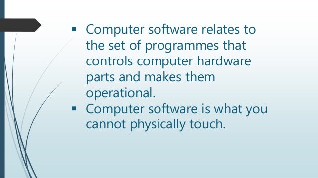 Hardware and software devices of a computer