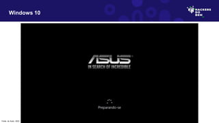 Windows 10
Fonte: do Autor, 2023
 