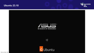 Ubuntu 23.10
Fonte: do Autor, 2023
 