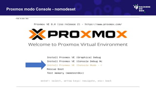 Proxmox modo Console - nomodeset
Fonte: do autor, 2023
 