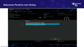 Selecionar Pendrive com Ventoy
Fonte: do Autor, 2023
 