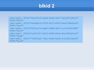 blkid 2

/dev/sda1: UUID="5ec20315-eae8-4a00-9207-1bc29276802c"
TYPE="ext4"
/dev/sda5: UUID="4ae2bbc0-2599-4613-8993-8ea37d6efad3"
TYPE="ext4"
/dev/sda6: UUID="5205a37e-bab5-4db8-9e75-1ce70f8059db"
TYPE="ext4"
/dev/sda7: UUID="1a021347-4e03-40fb-84c6-44c306e02c0c"
TYPE="swap"
/dev/sdb1: UUID="750d70ef-74bc-4fbd-8a3b-21fc8f1cb5a0"
TYPE="ext4"
 