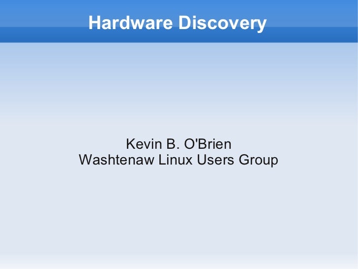 Hardware Discovery Commands