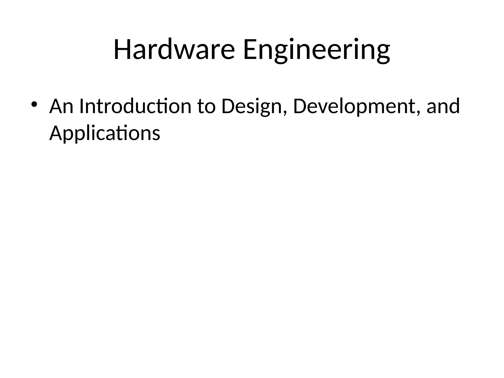 Hardware_Engineering_Presentation power point | PPT