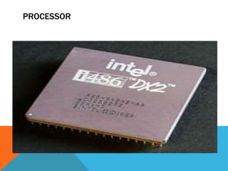 PROCESSOR
 