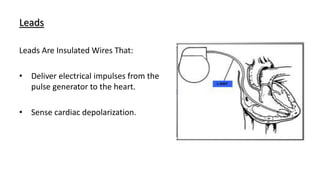 Pacemaker Hardware Components of Pacemaker and ICDs - understanding the hardware | PPTX