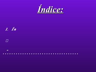 Índice:    