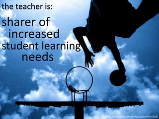 the teacher is:<br />http://www.flickr.com/photos/jay_que/301153387/<br />curriculum<br />and teaching expert<br />