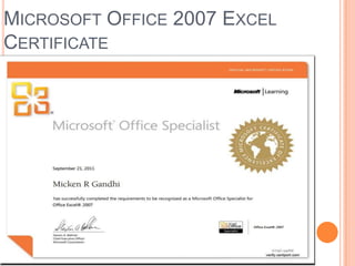 MICROSOFT OFFICE 2007 EXCEL
CERTIFICATE

 