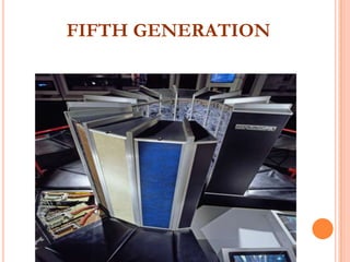 FIFTH GENERATION

 