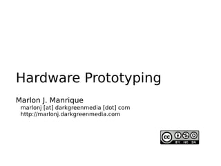 Hardware Prototyping (Prototipeado de Hardware)