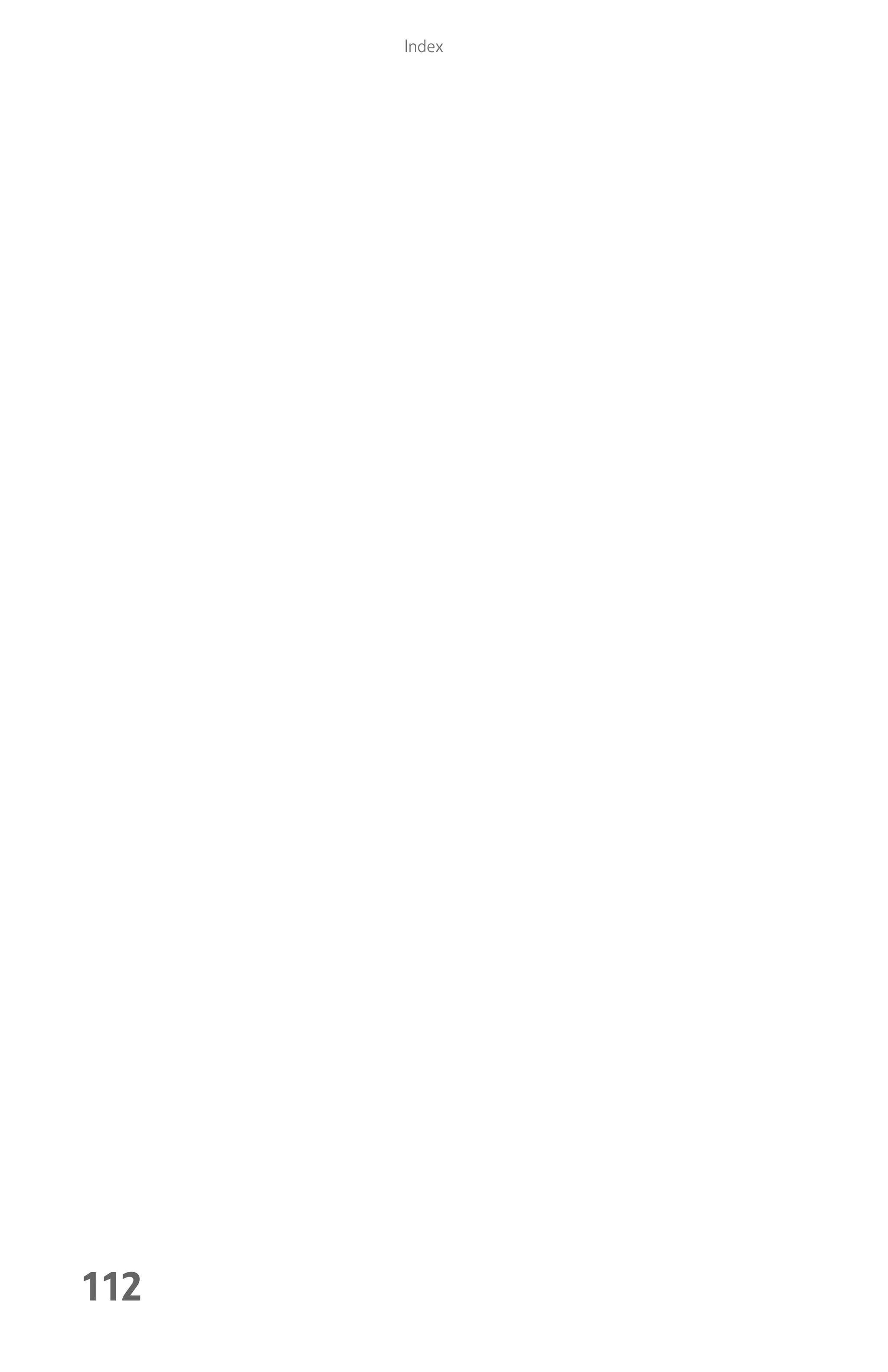 112
Index
8512008.book Page 112 Friday, December 8, 2006 5:36 PM
 