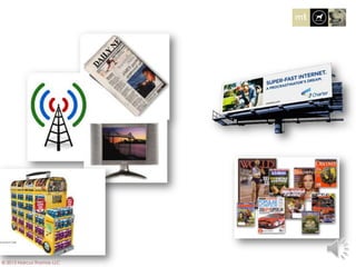 © 2013 Marcus Thomas LLC
 