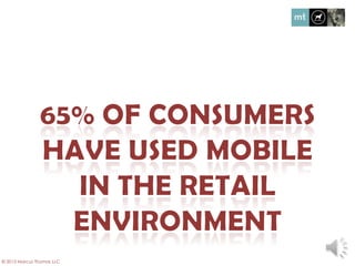 © 2013 Marcus Thomas LLC
 