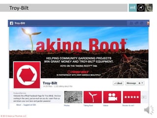 Troy-Bilt
© 2013 Marcus Thomas LLC
 