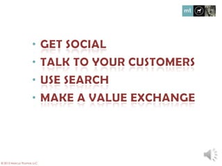 © 2013 Marcus Thomas LLC
 