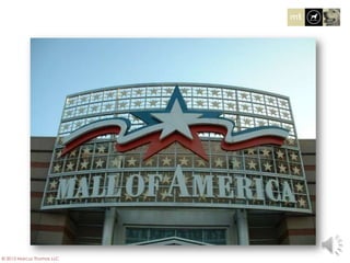 © 2013 Marcus Thomas LLC
 