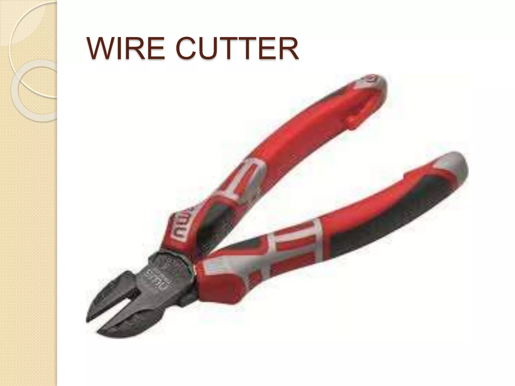 WIRE CUTTER