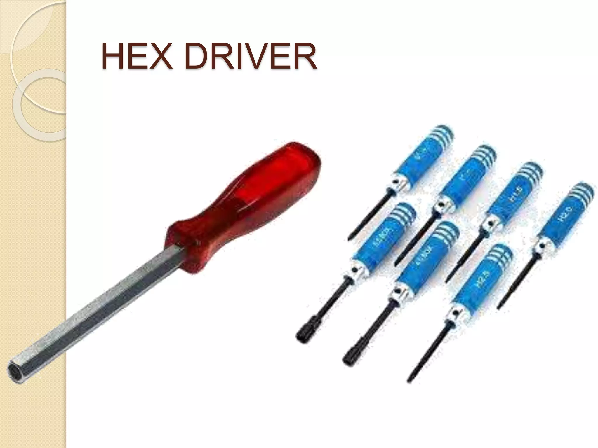 HEX DRIVER